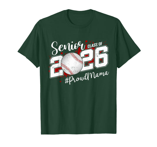 Proud Mama of A 2026 Senior Baseball Graduation Mom T-Shirt