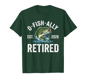 Ofishally Retired 2026 Funny Fishing Retirement Fisherman T-Shirt