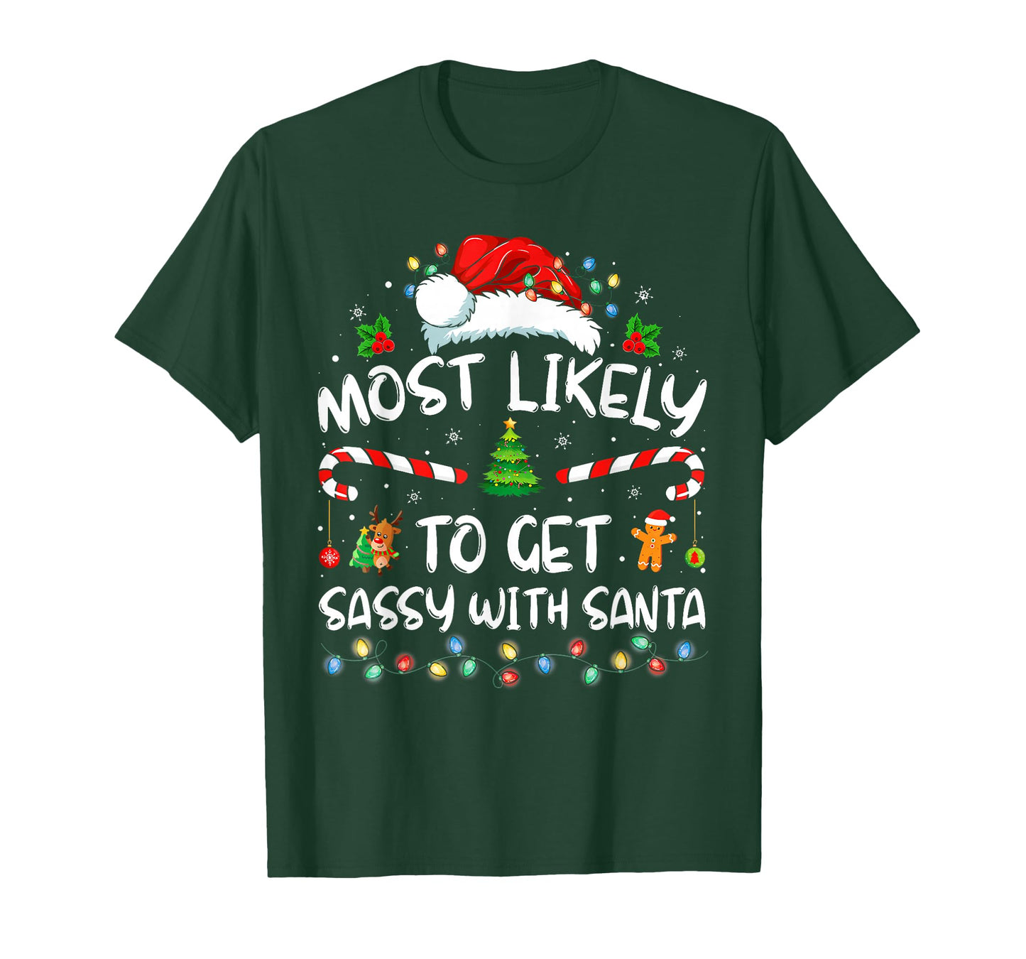 Most Likely to Get Sassy with Santa Funny Family Christmas T-Shirt