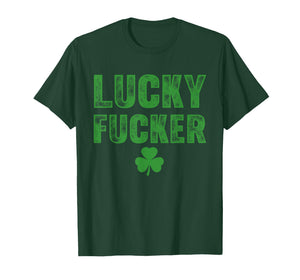 Lucky and Lucky Fucker St Patricks Day T-Shirt