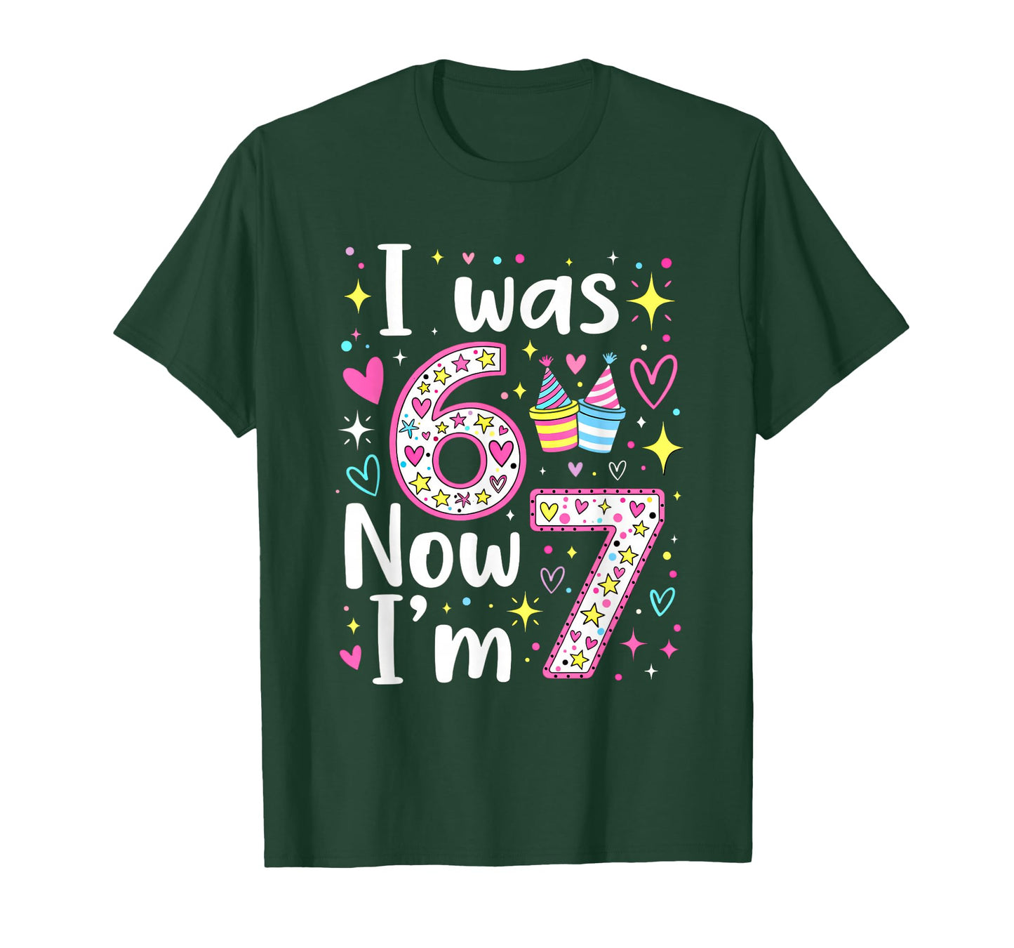 7 Years Old Birthday I was 6 Now I'm 7 6 7 Funny Kids Girls T-Shirt