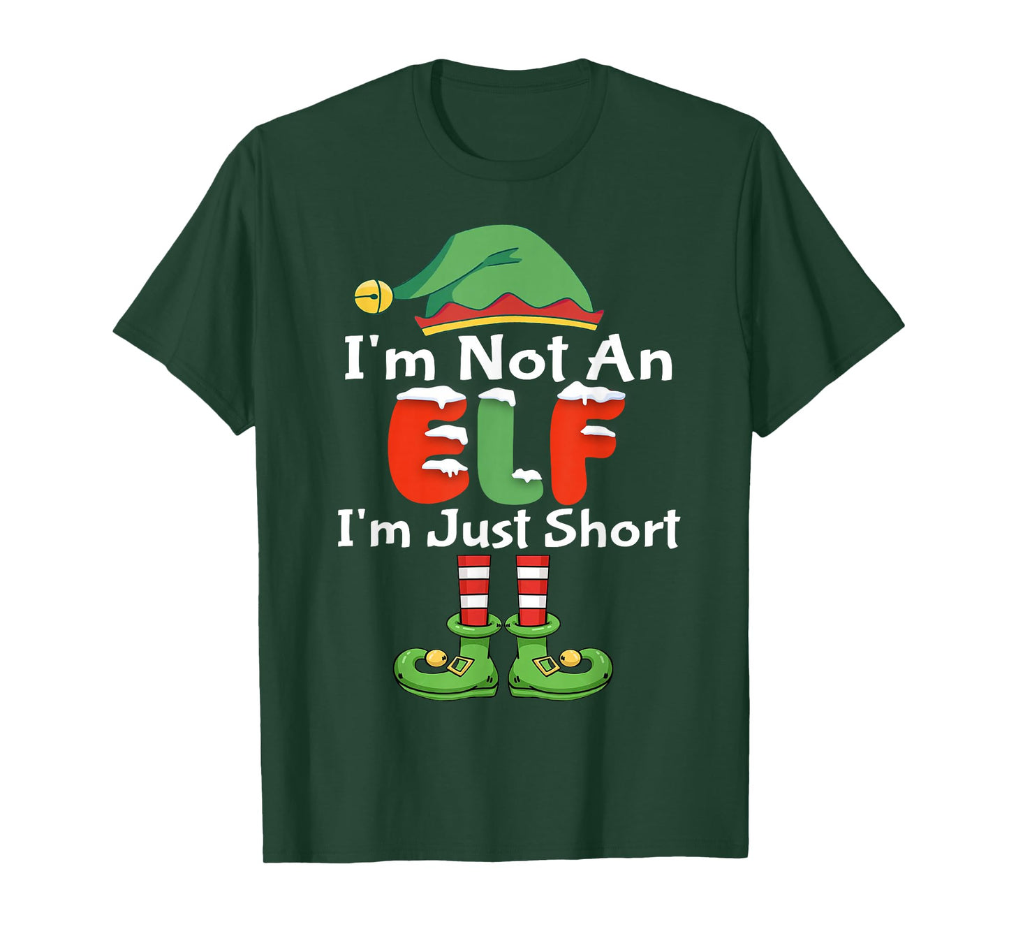 Im Not an Elf Just Short Funny Christmas Xmas Men Women Kids T-Shirt