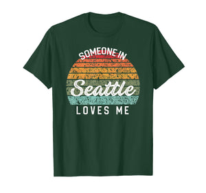 Someone in Seattle Loves Me United States Family Travel Dk T-Shirt