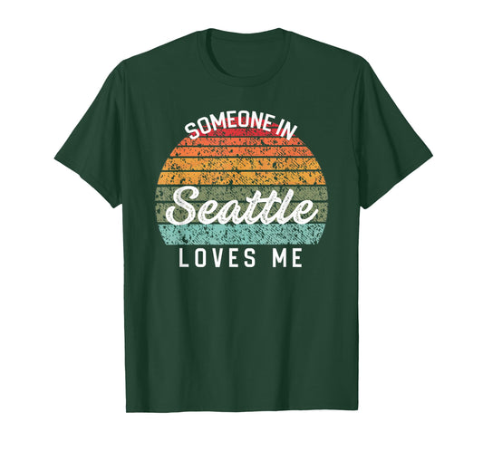 Someone in Seattle Loves Me United States Family Travel Dk T-Shirt