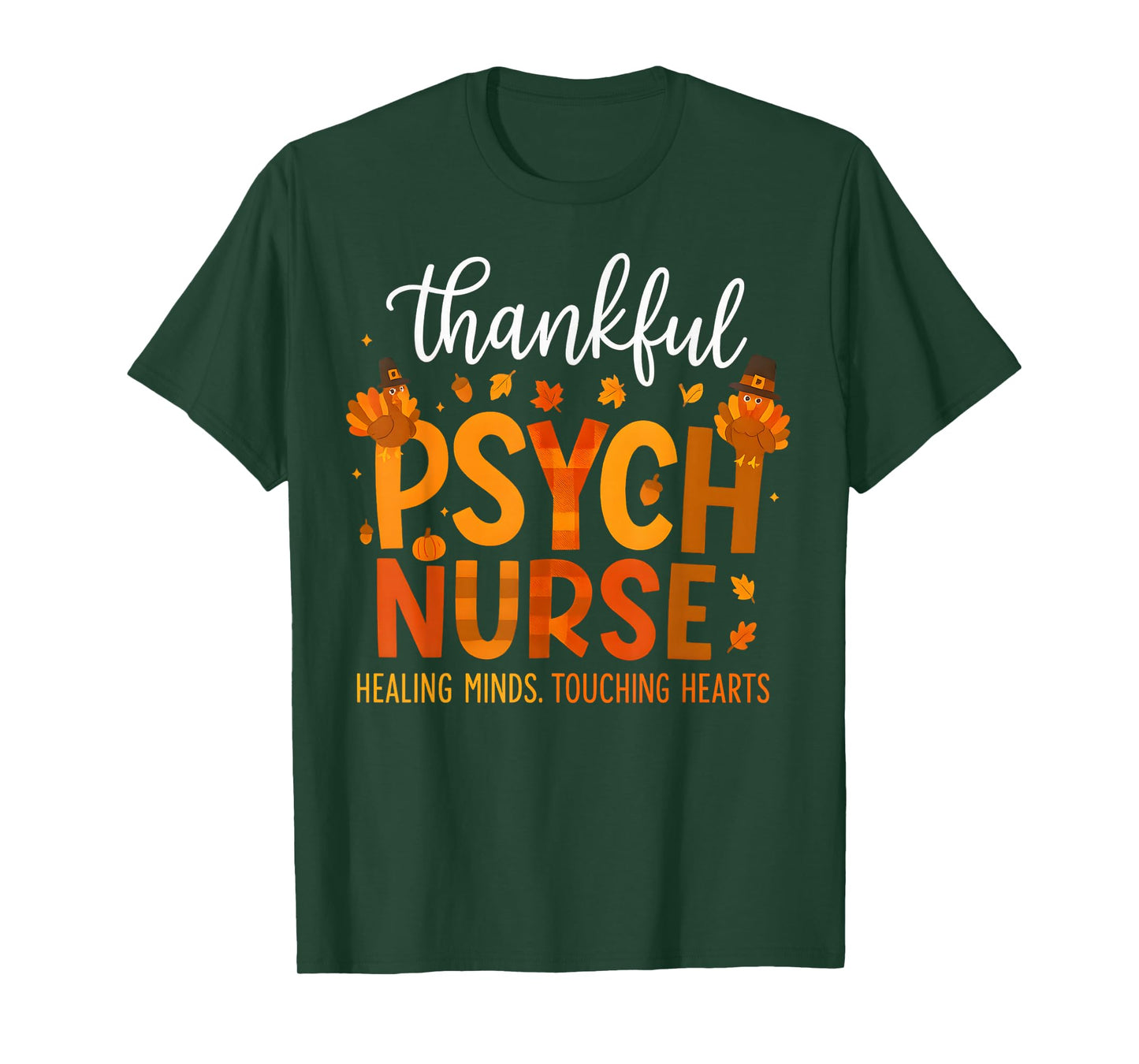 Psych Nurse Psychiatry Nursin Profession Thanksgiving Turkey T-Shirt