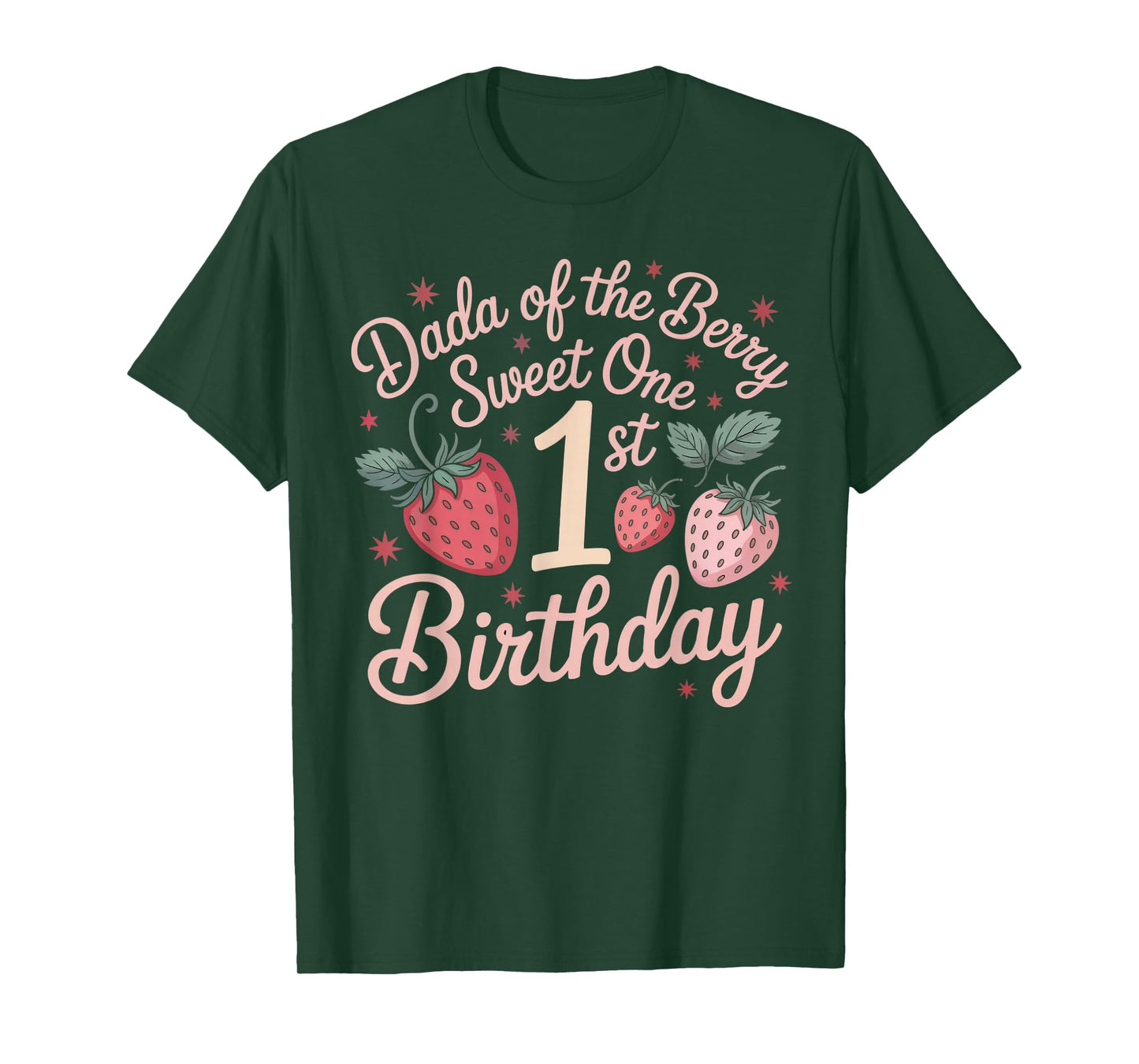 Berry First Birthday Dress Dada of The Berry First Birthday T-Shirt