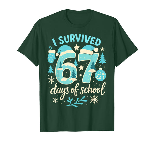 I Survived 67 Days of School Funny Christmas Teacher Snow T-Shirt