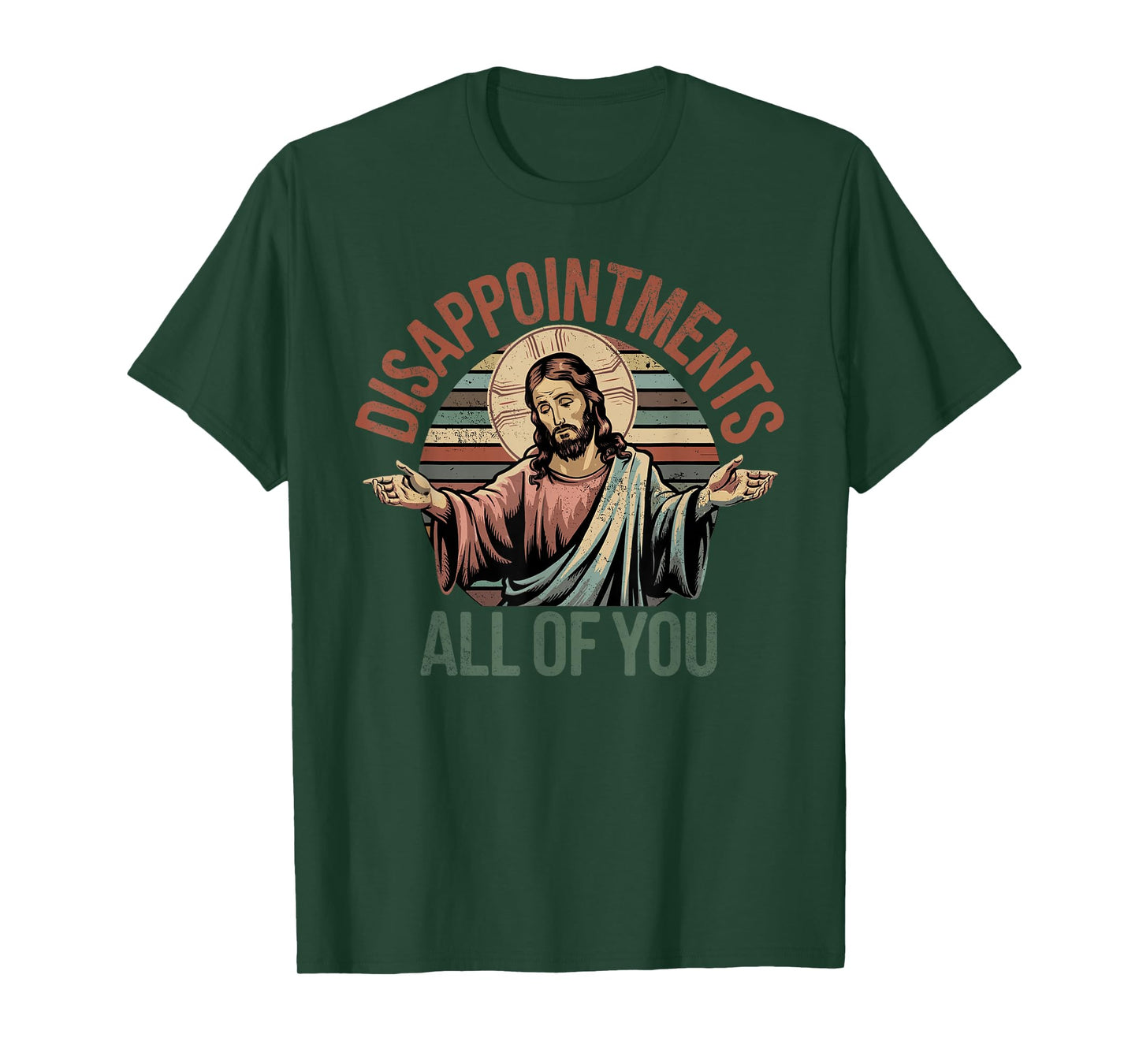 Vintage Disappointments Sarcastic All of You Christian Jesus T-Shirt