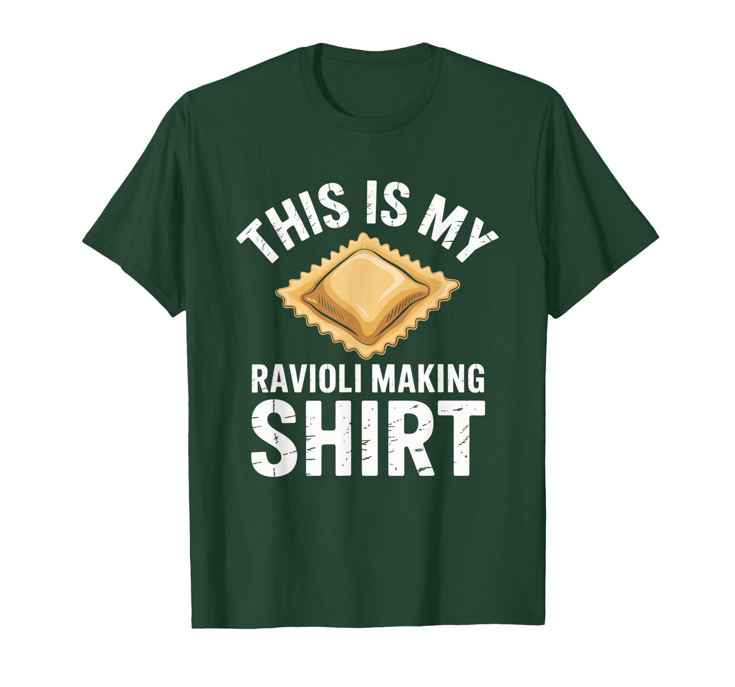 This is My Ravioli Making Shirt Funny Italian Food Humor T-Shirt