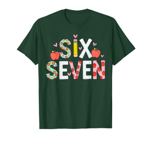 Funny Six Seven 6 7 Meme Teacher Design for Men Women Girls T-Shirt