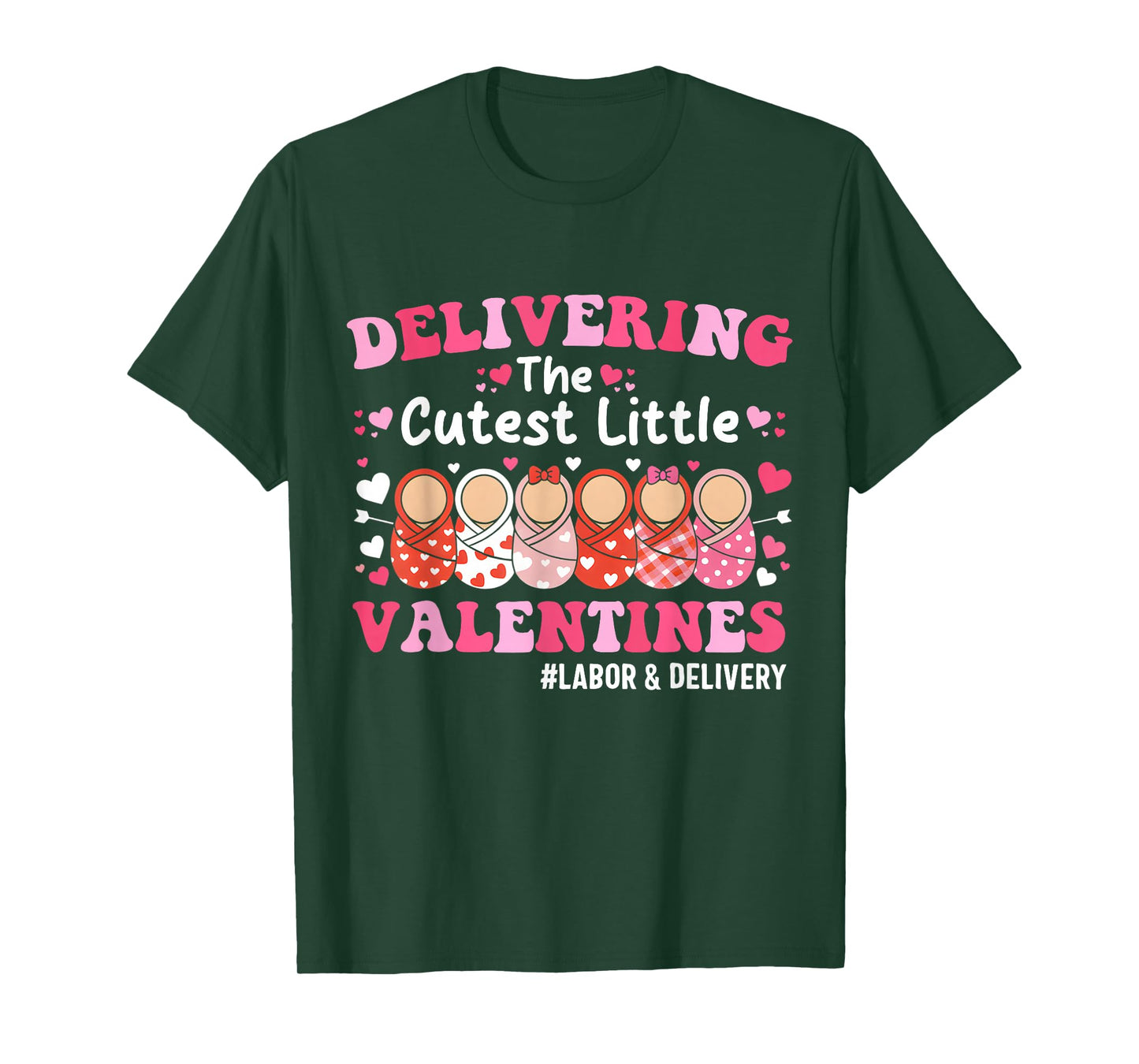 Cutest Little Valentines Labor & Delivery Valentine's Day T-Shirt