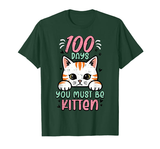 100 Days You Must Be Kitten Cute 100th Day of School Kids T-Shirt
