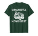 Grandpa Mows Best Funny Lawn Mower Father's Day Papa T-Shirt