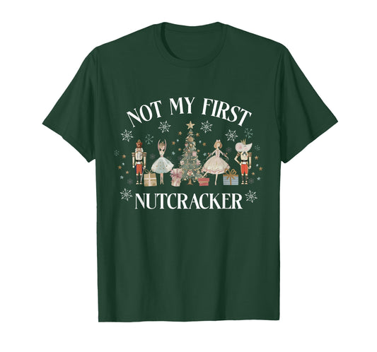 Funny Vintage Not My First Nutcracker Sugar Fairy Plum Xmas T-Shirt