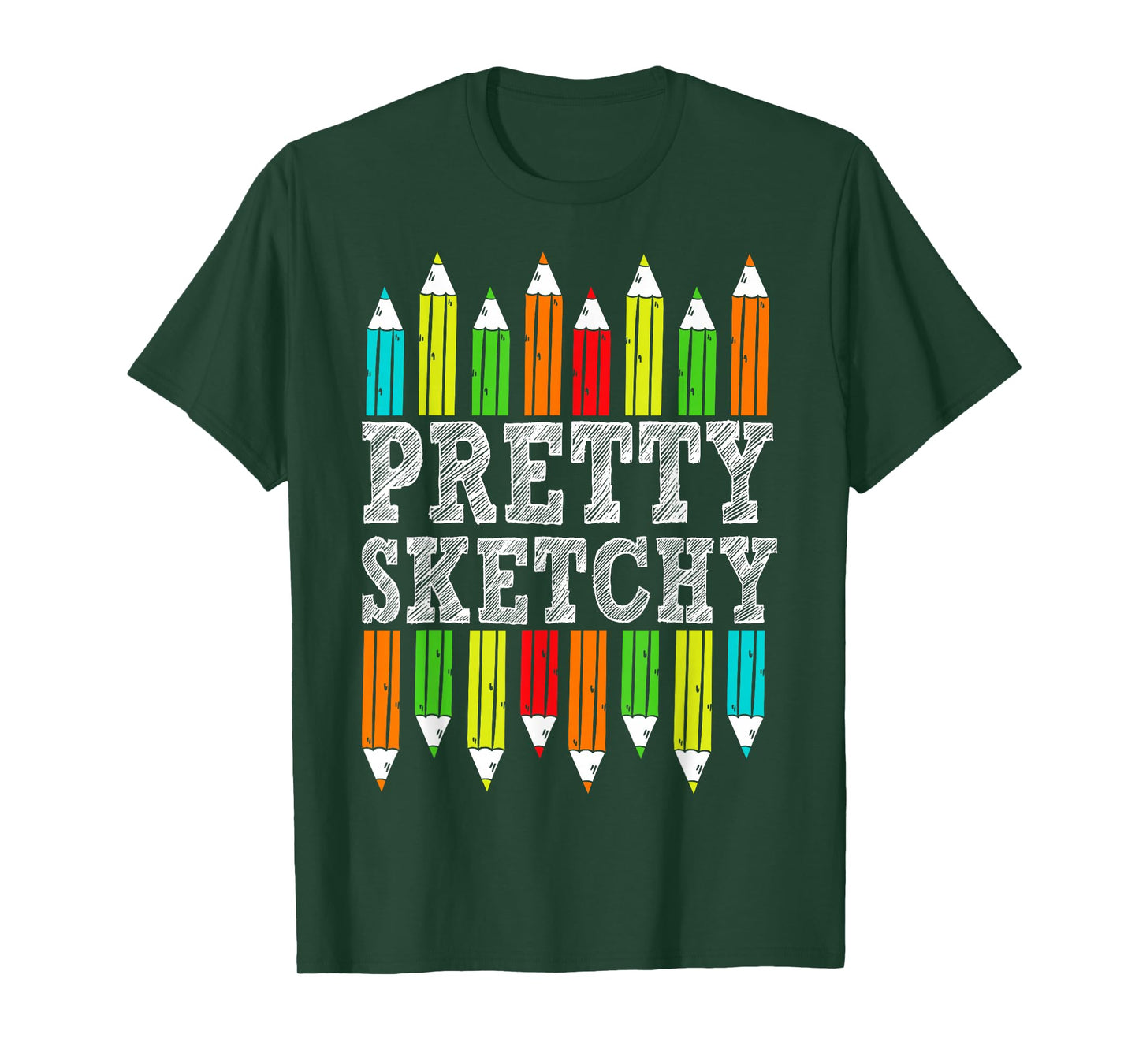Pretty Sketchy Artist Drawing Humor Sketching Colored Pencil T-Shirt