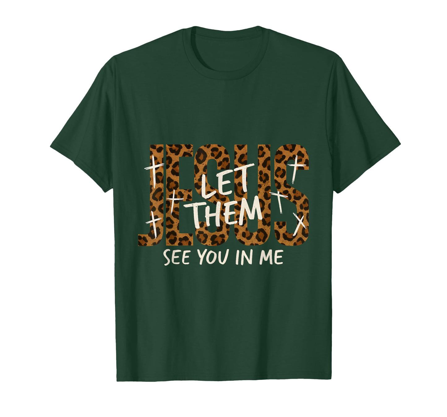 Jesus Let Them See You in Me Leopard Print Faith T-Shirt
