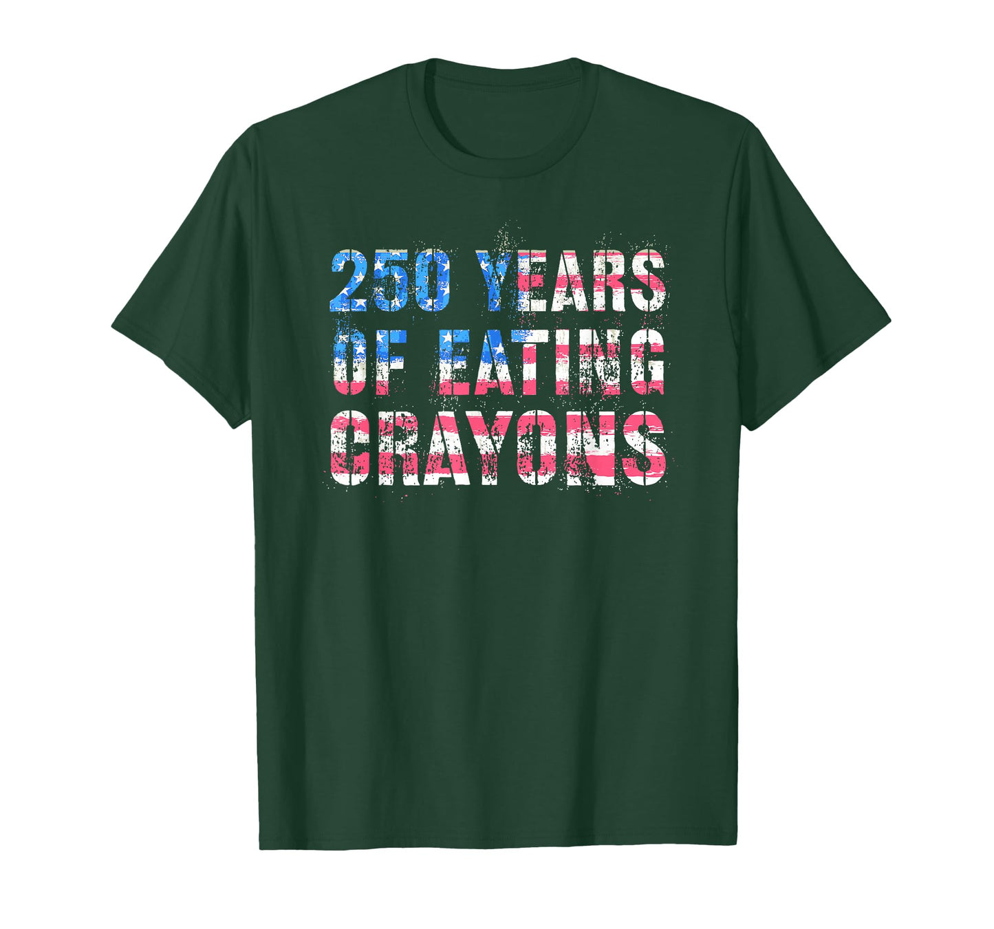 Proud 250 Years of Eating Crayons Grunt Boot Camp Military T-Shirt