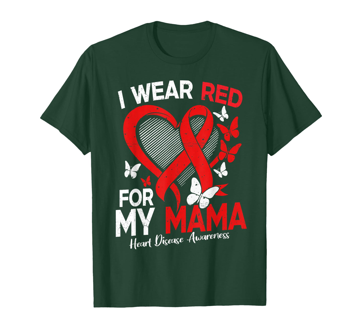I Wear Red for My Mama Heart Disease Awareness Butterfly T-Shirt