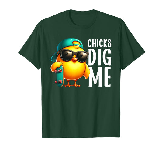 Chicks Dig Me Easter Toddler Boys Men Happy Easter Funny T-Shirt