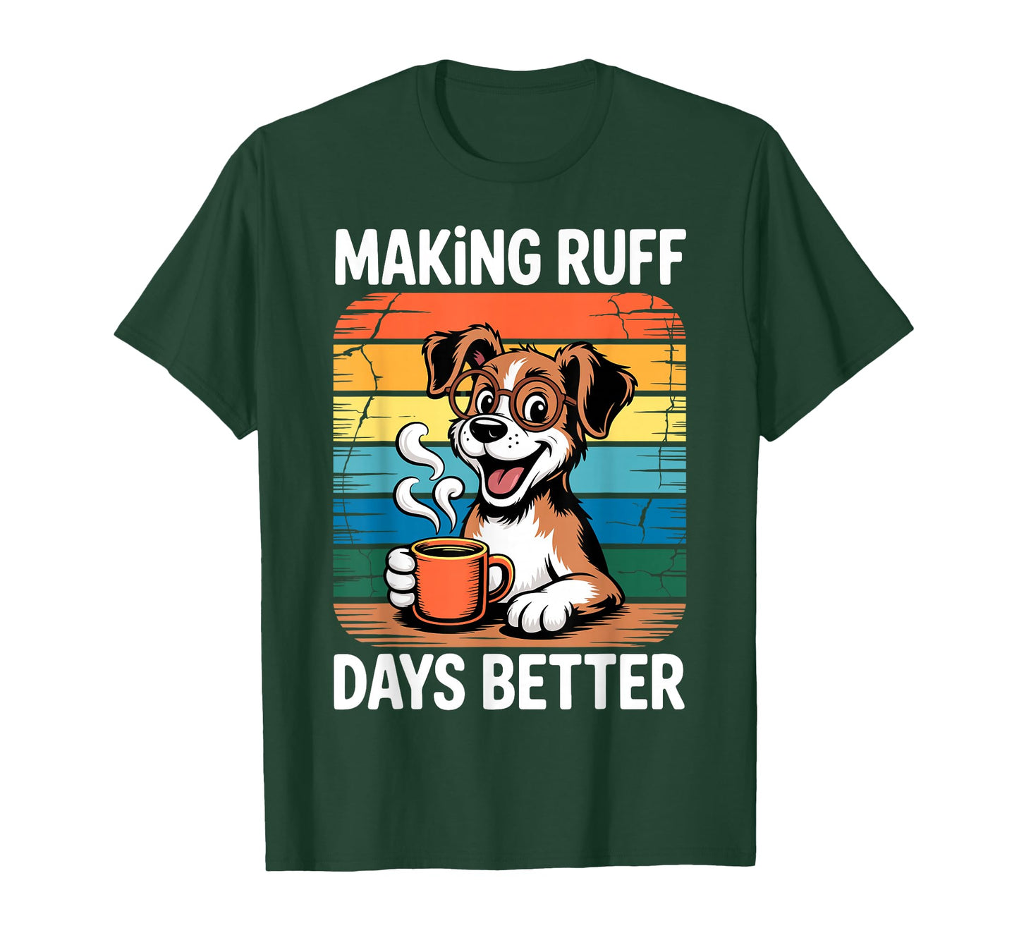Making Ruff Days Better Funny School Counselor, Therapist T-Shirt