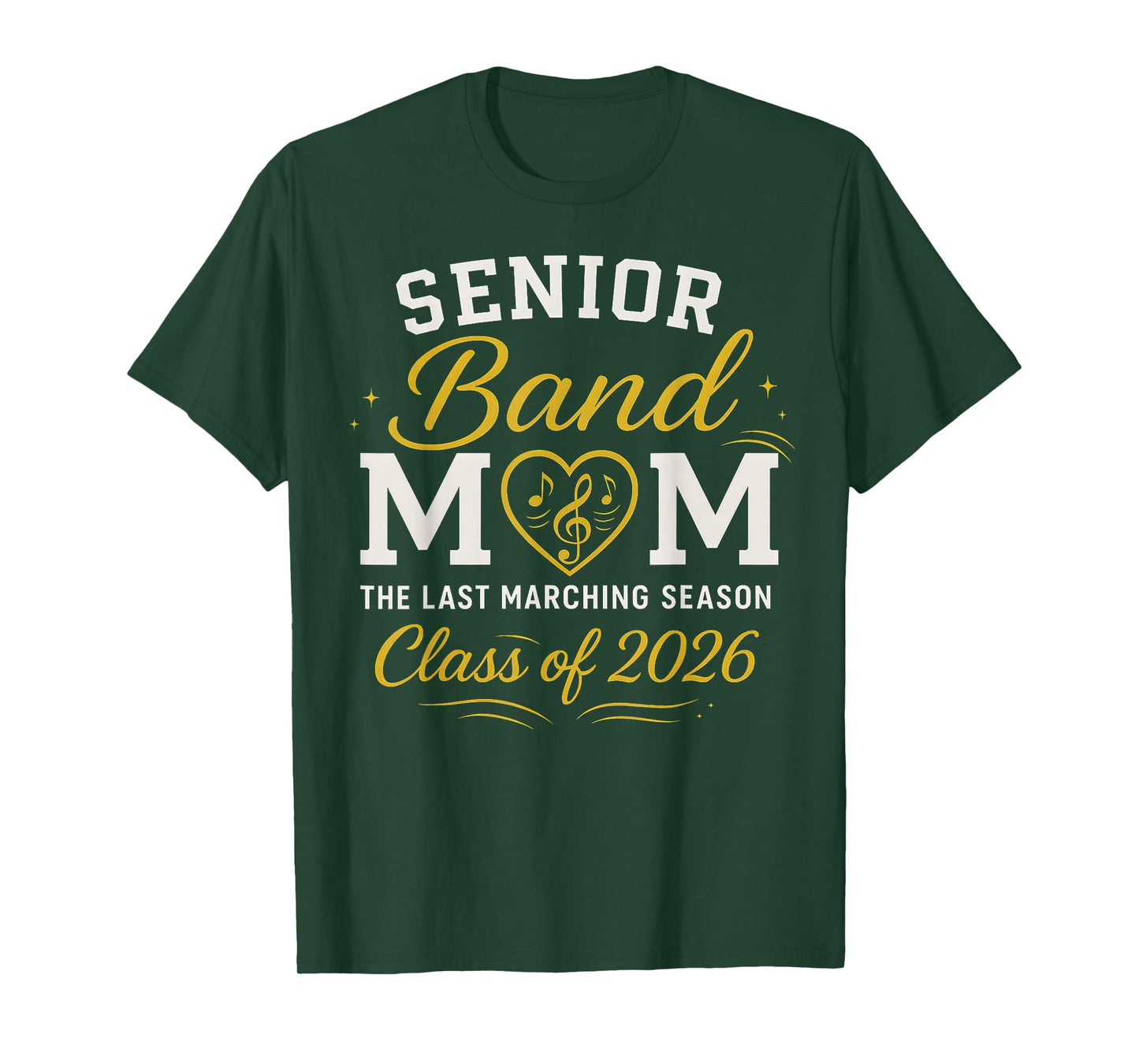 Senior Band Mom The Last Marching Season Class of 2026 T-Shirt