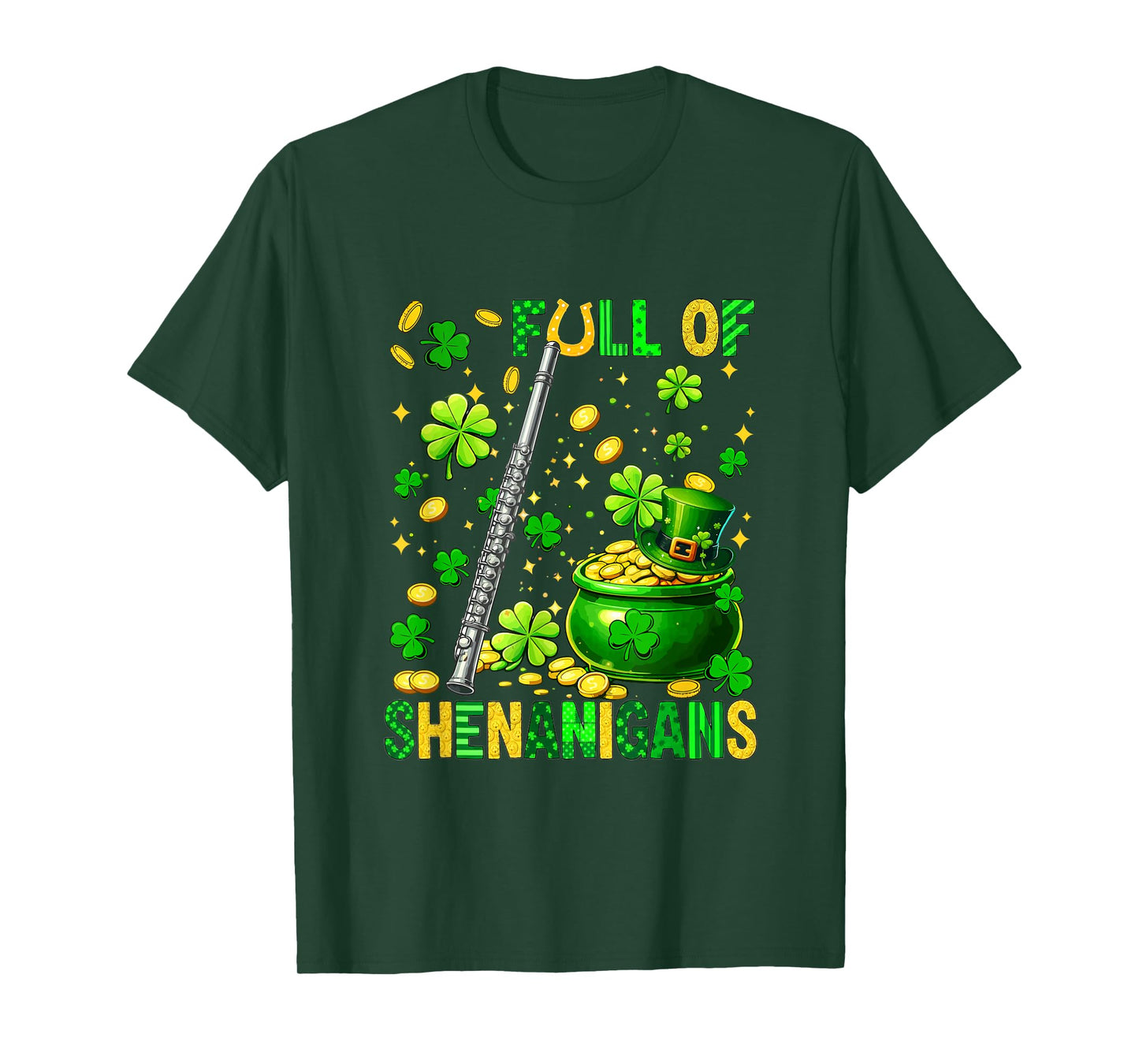 Full of Shenanigans St. Patrick's Day Flute Instrument T-Shirt