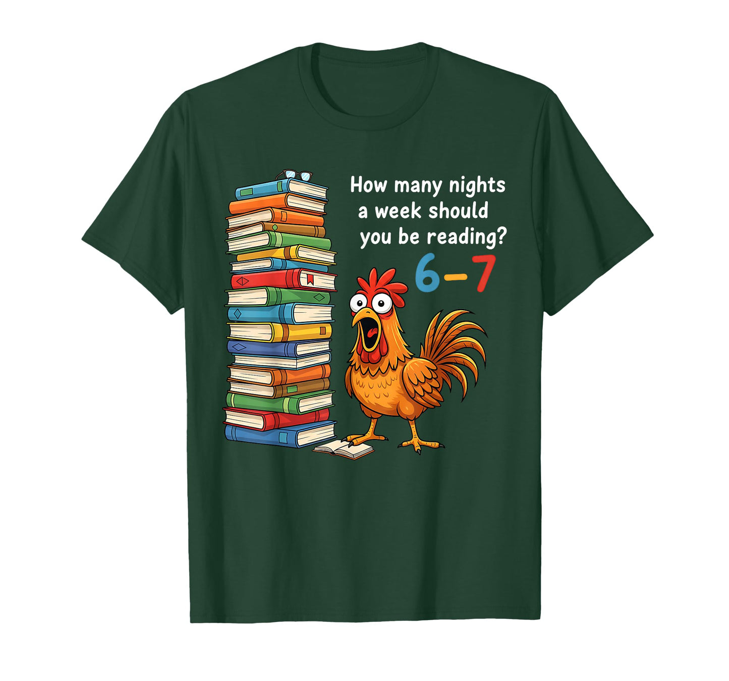 How Many Nights A Week Should You Be Reading 6–7 Teacher T-Shirt