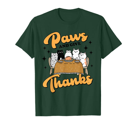Thanksgiving Autumn Fall Kitty Cat Mom Paws and Give Thanks T-Shirt