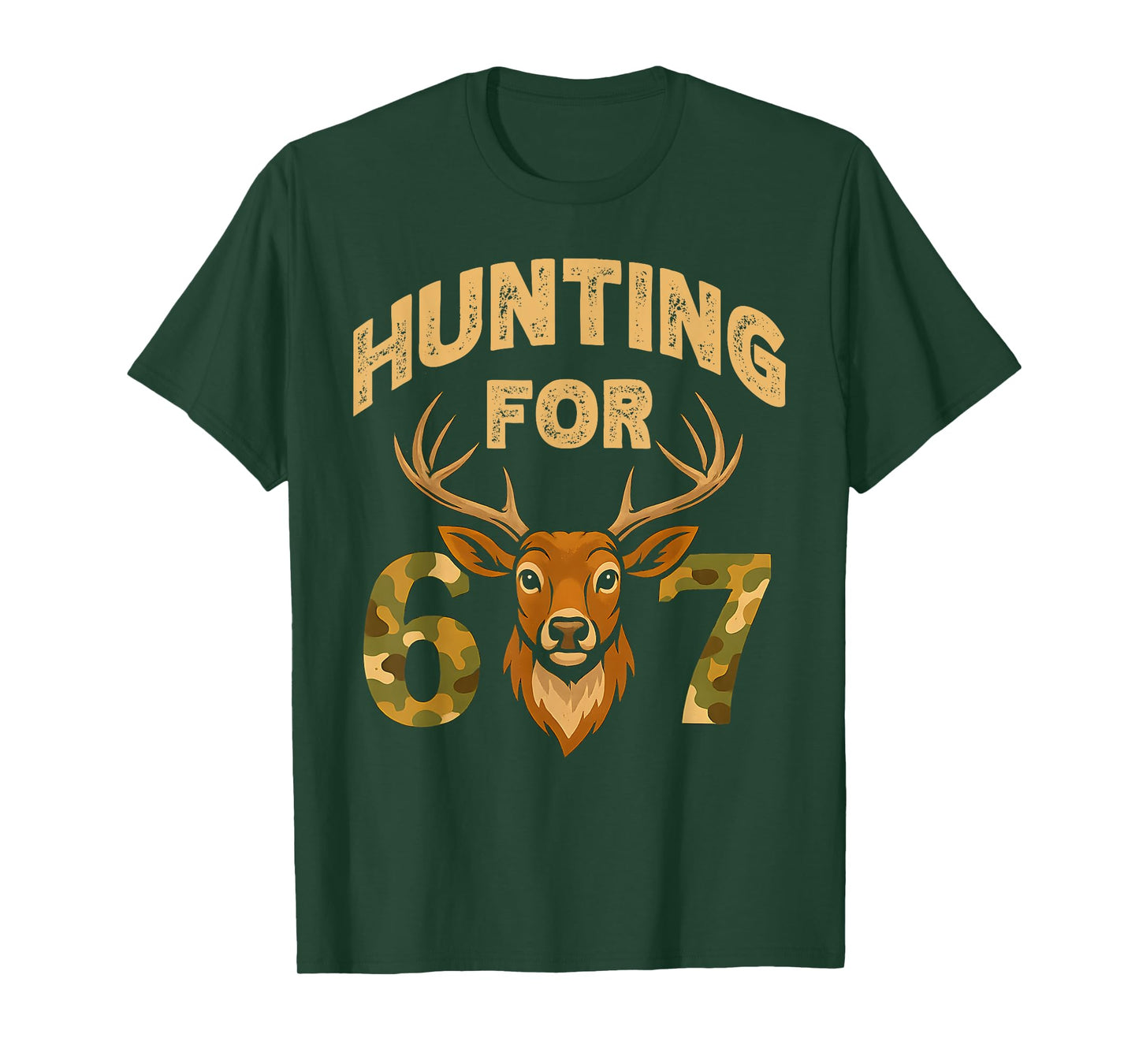 Funny 67 Camo Deer Hunting-Themed 6 7 Meme Boys Kids 6-7 T-Shirt