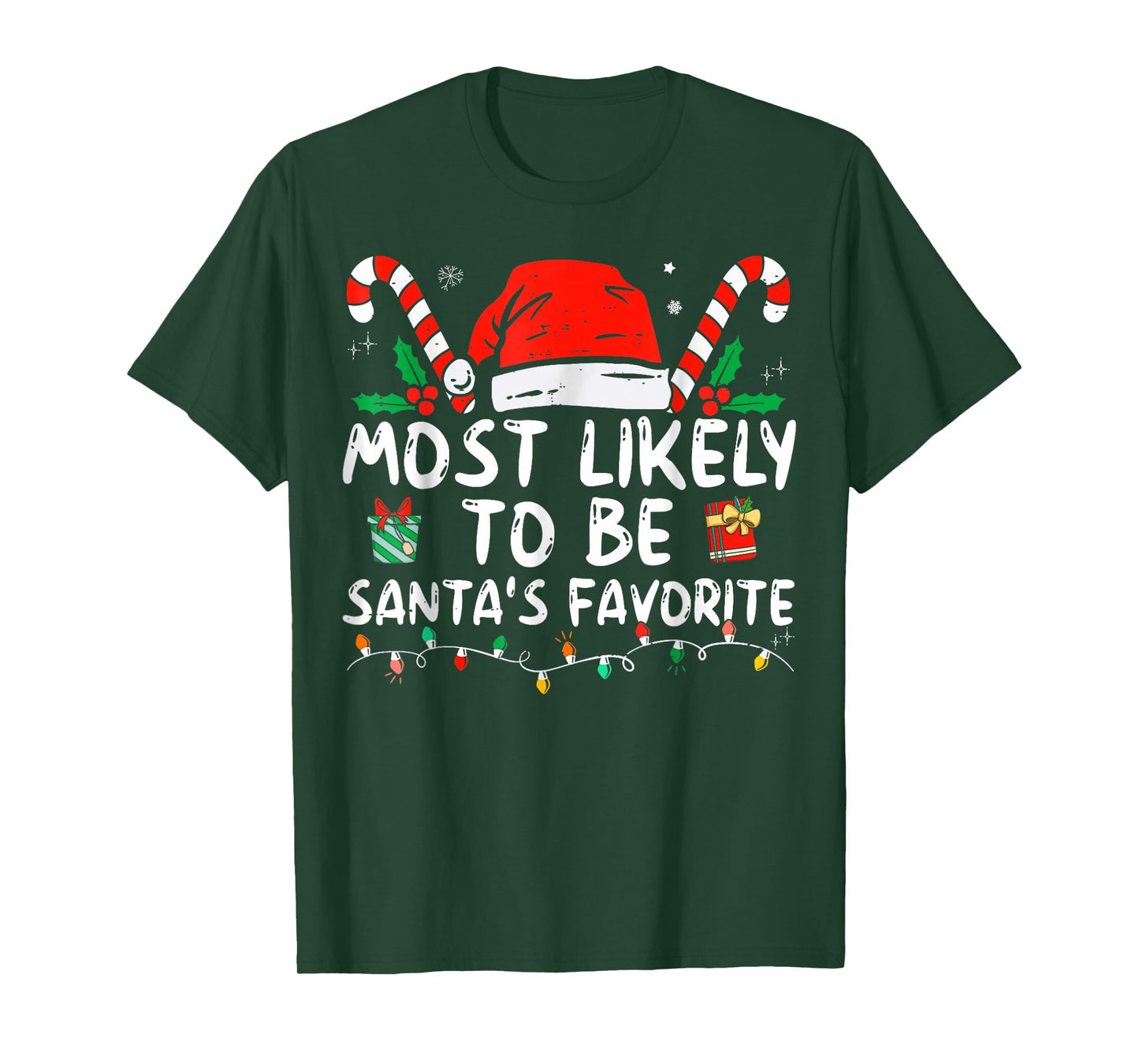 Most Likely to Christmas Be Santa's Favorite T-Shirt