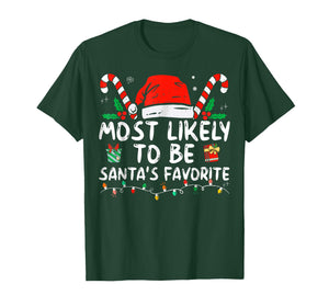 Most Likely to Christmas Be Santa's Favorite T-Shirt