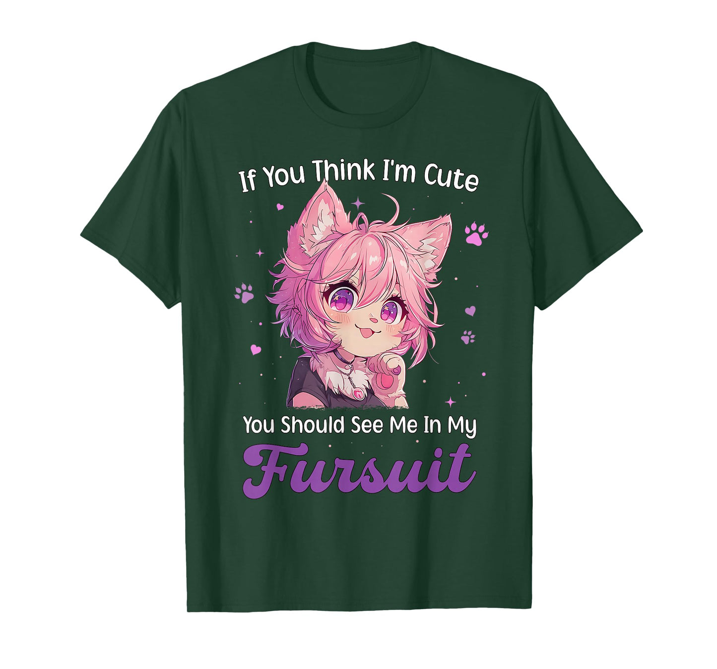If You Think I'm Cute See Me in My Fursuit Furry Cat T-Shirt