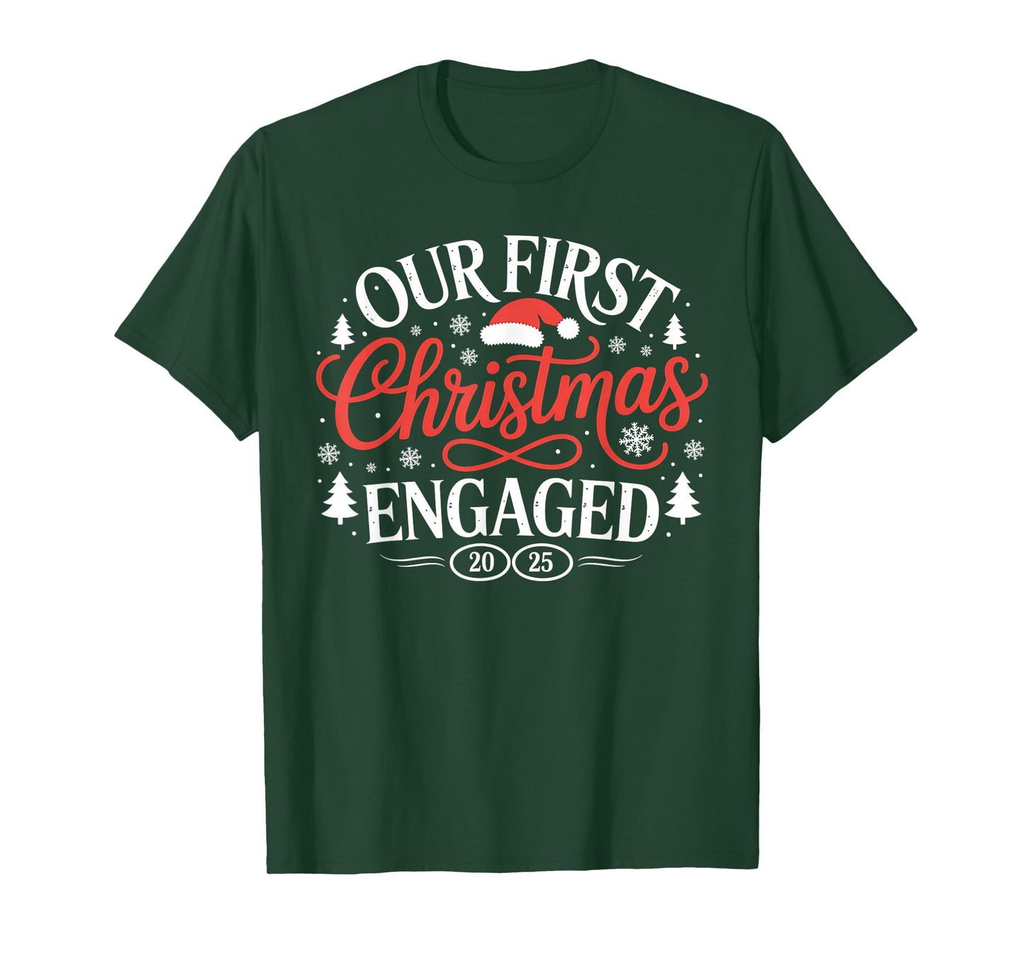 Our First Christmas Engaged 2025 Couple Women Men Xmas T-Shirt