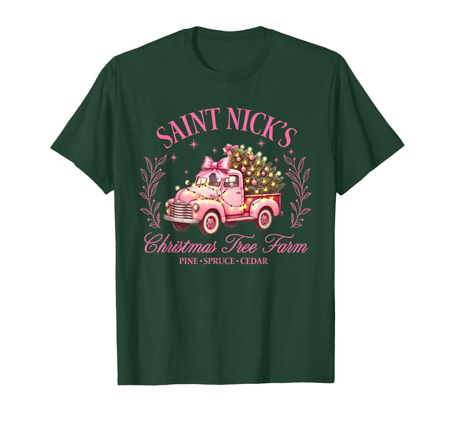 Saint Nicks Christmas Tree Farm Holiday Season Pink Truck T-Shirt