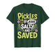 Pickles and Jesus Salty and Saved T-Shirt