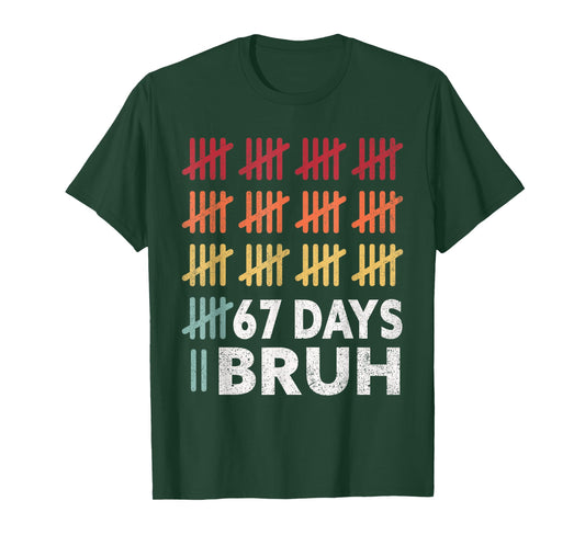 Bruh 67 Meme Days of School 67th Day of School 67 Math T-Shirt
