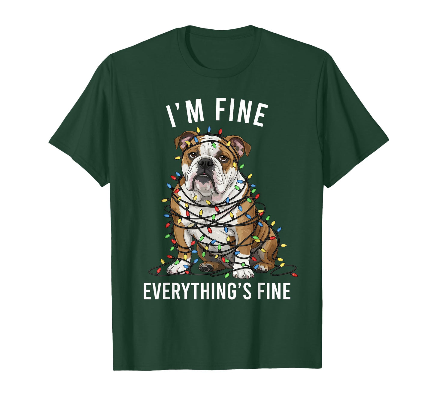 English Bulldog Christmas I'm Fine Everything is Fine T-Shirt