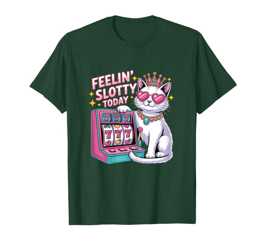 Feeling Slotty Today Gambling Casino Funny Slot Machine Cat T-Shirt