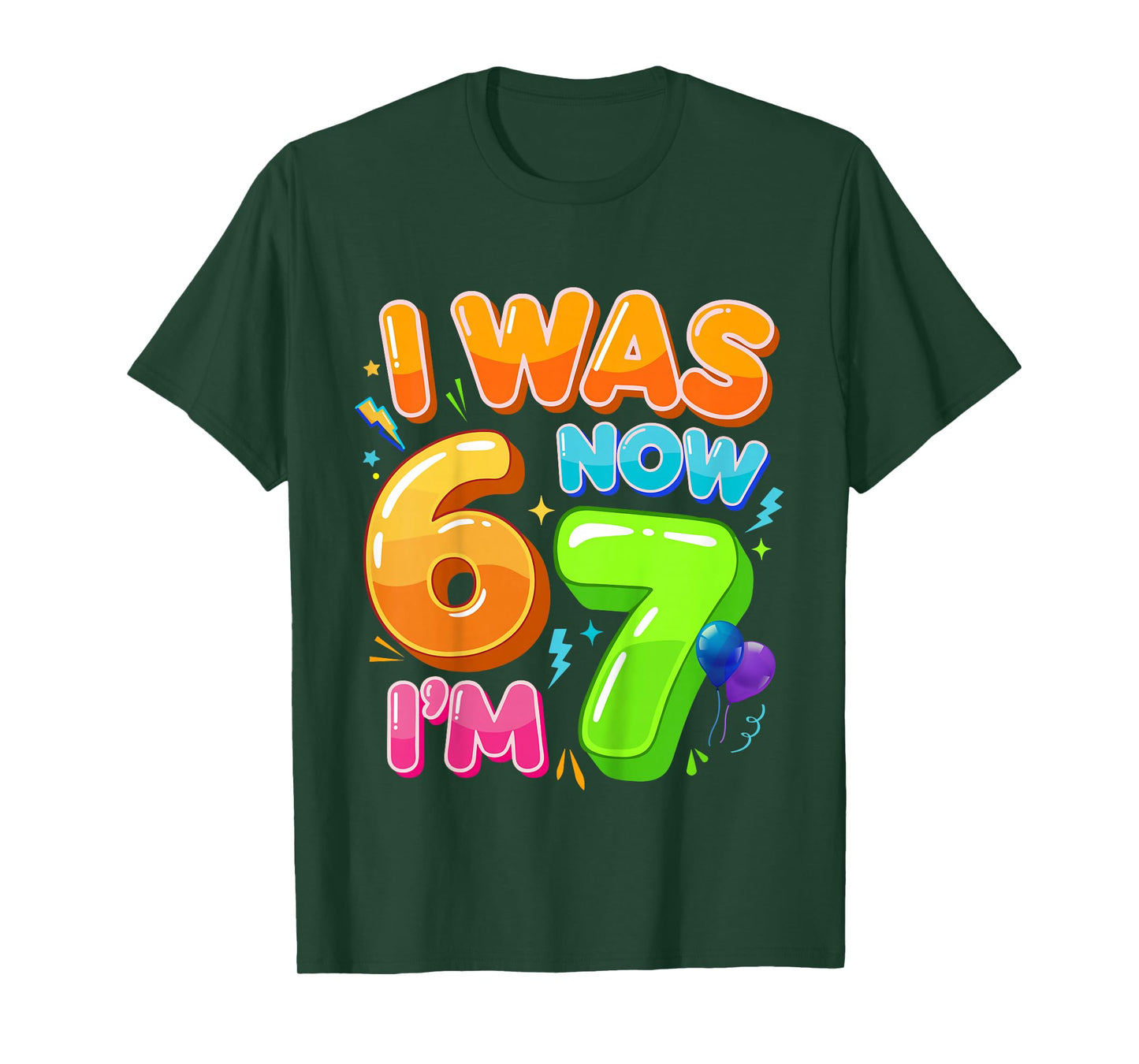 I was 6 Now I'm 7 Year Old Birthday 67 Meme for Kids Boys T-Shirt