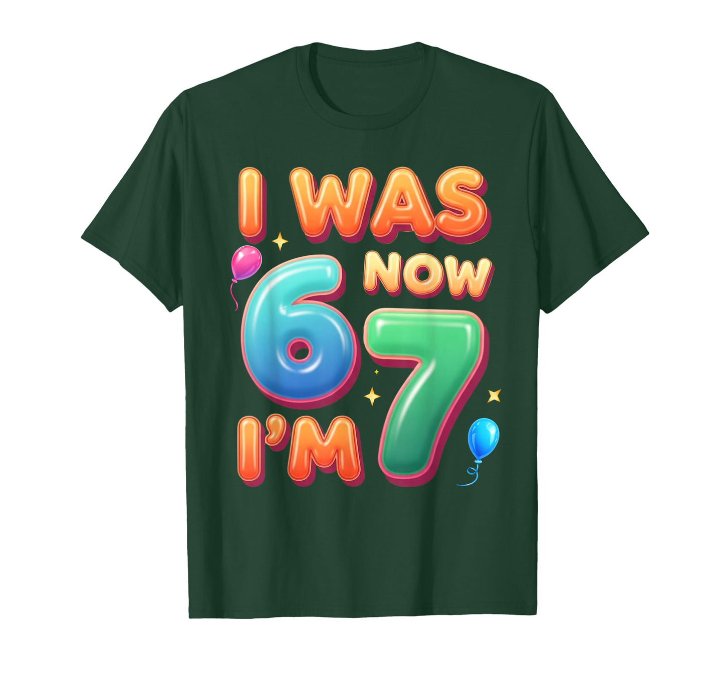 7 Year Old Birthday Shirt was 6 Now I'm 7 67 Funny for Kids T-Shirt