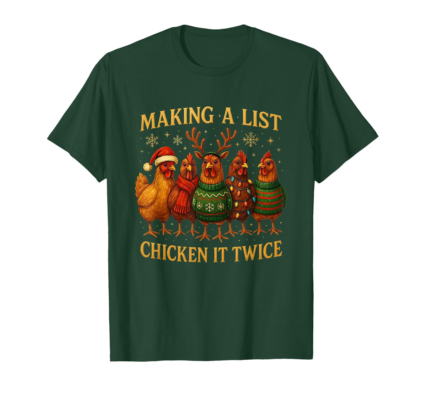 Making A List Chicken It Twice Funny Christmas T-Shirt