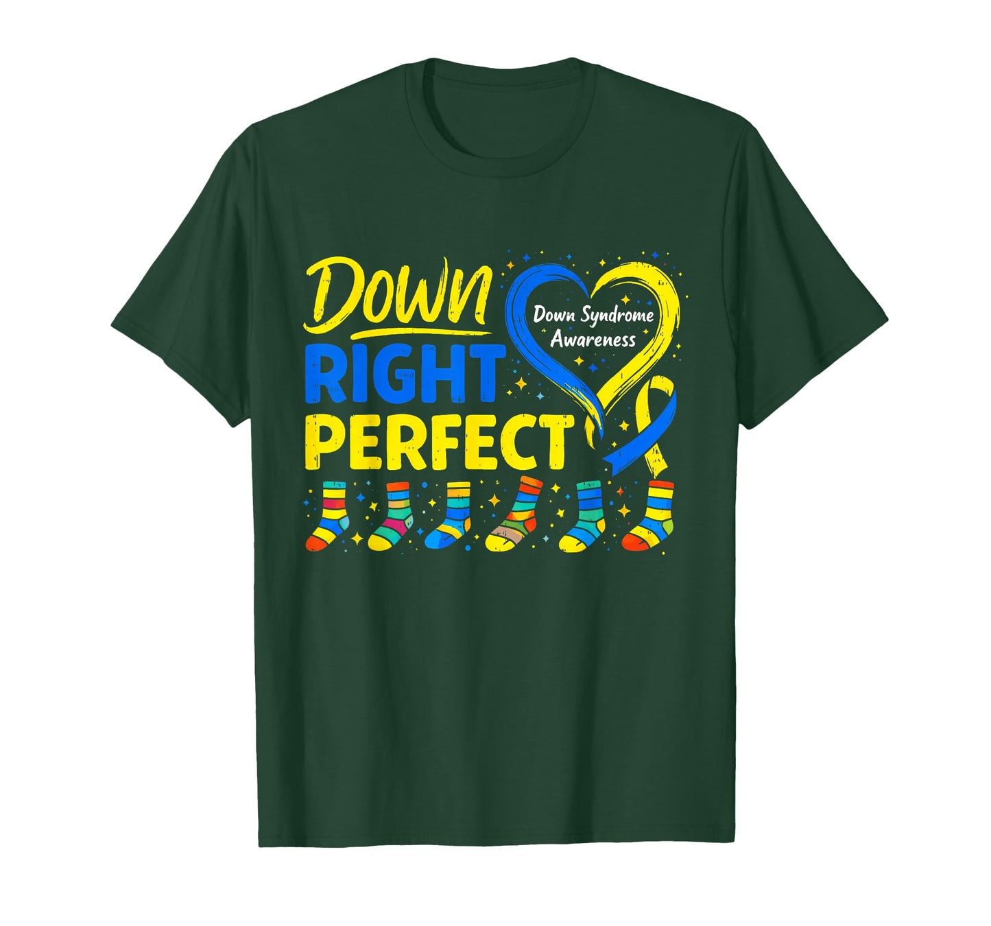 Down Right Perfect World Down Syndrome Awareness Men Women T-Shirt