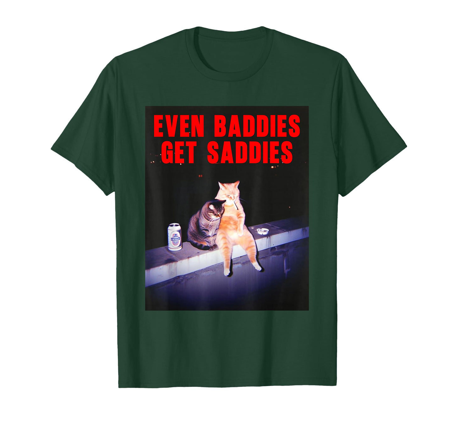 Even Baddies Get Saddies Funny Cat Meme Aesthetic T-Shirt