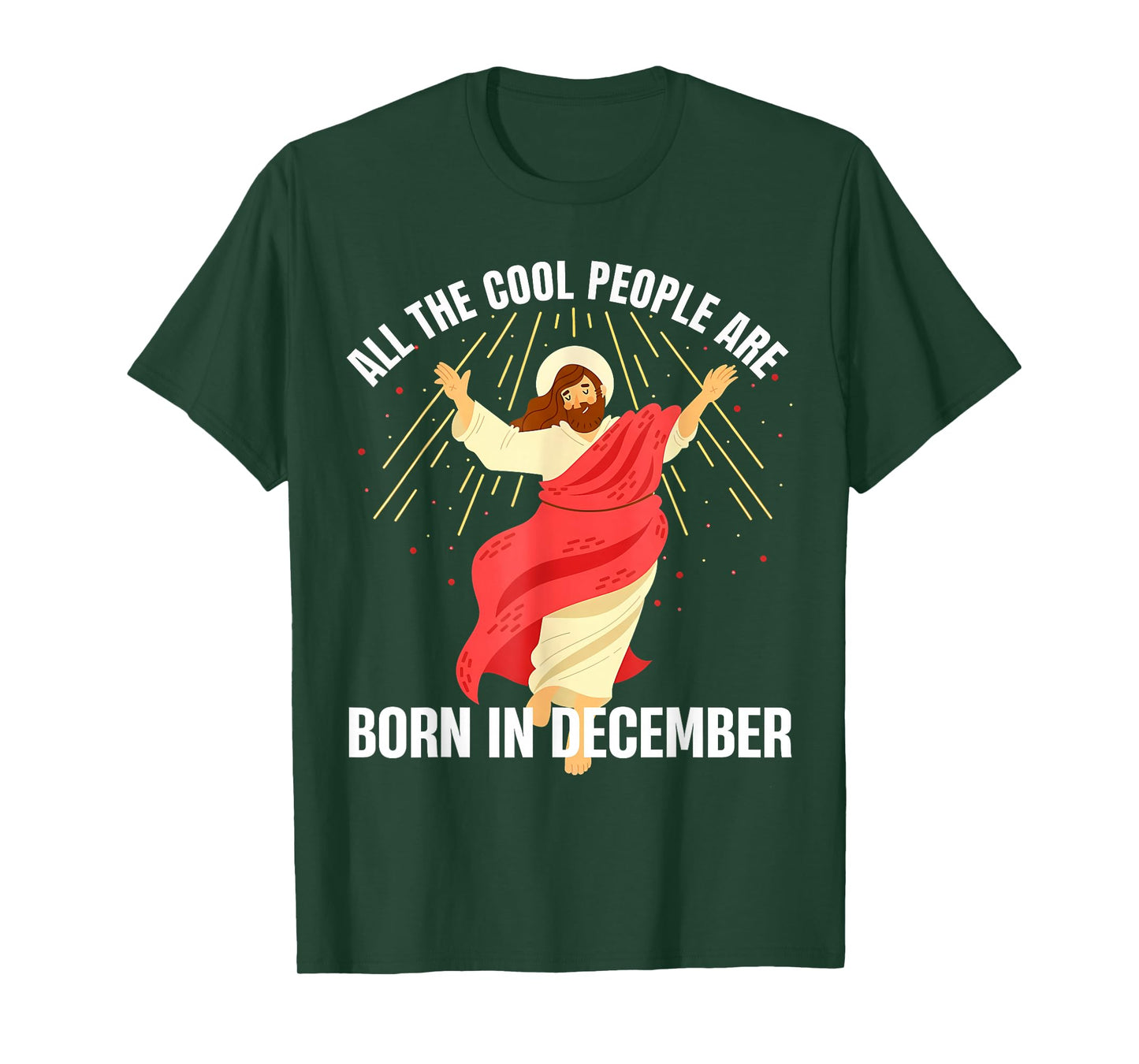 Jesus Cool People are Born in December Christmas Birthday T-Shirt