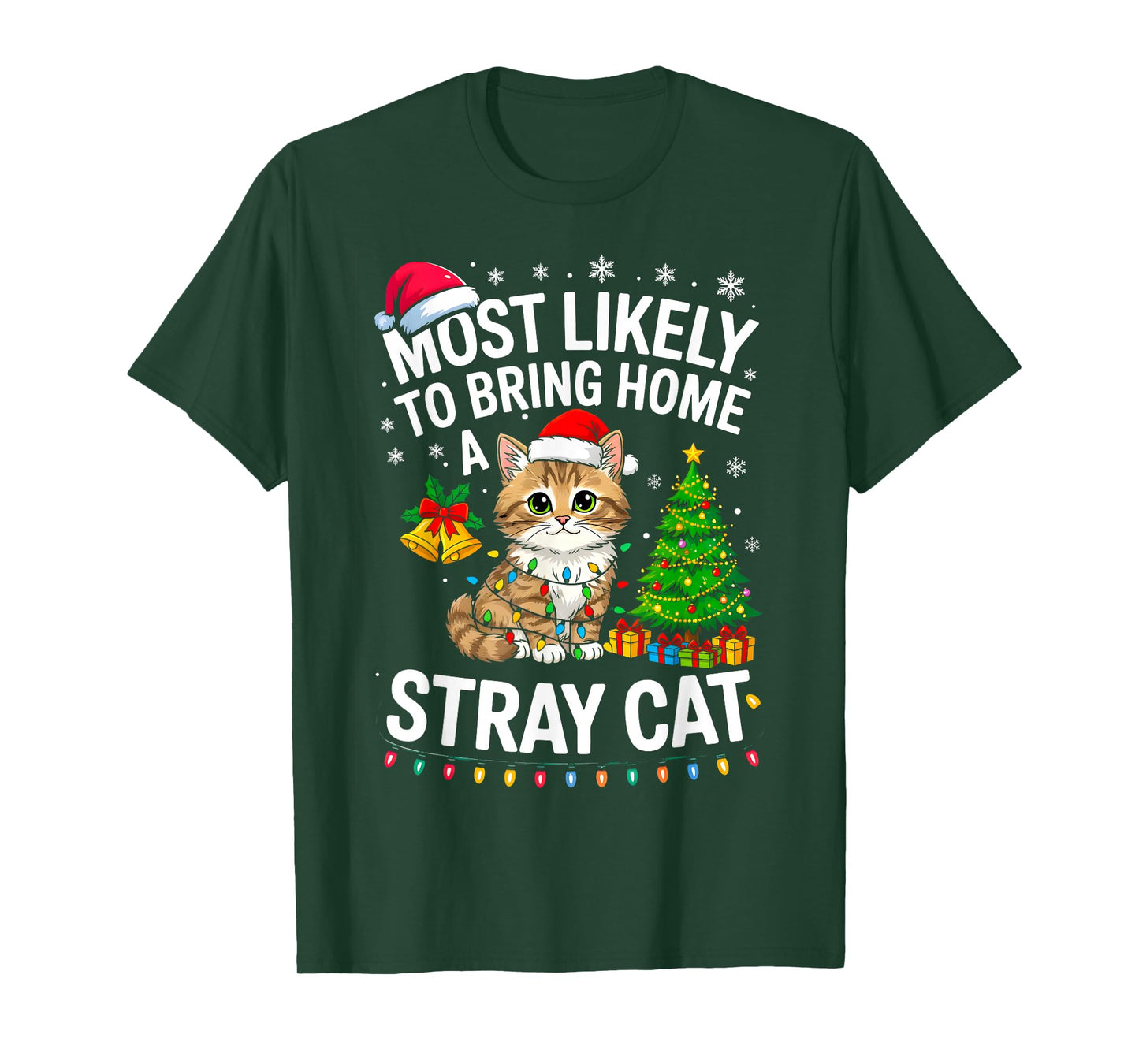 Most Likely to Bring Home A Stray Cat Matching Christmas T-Shirt