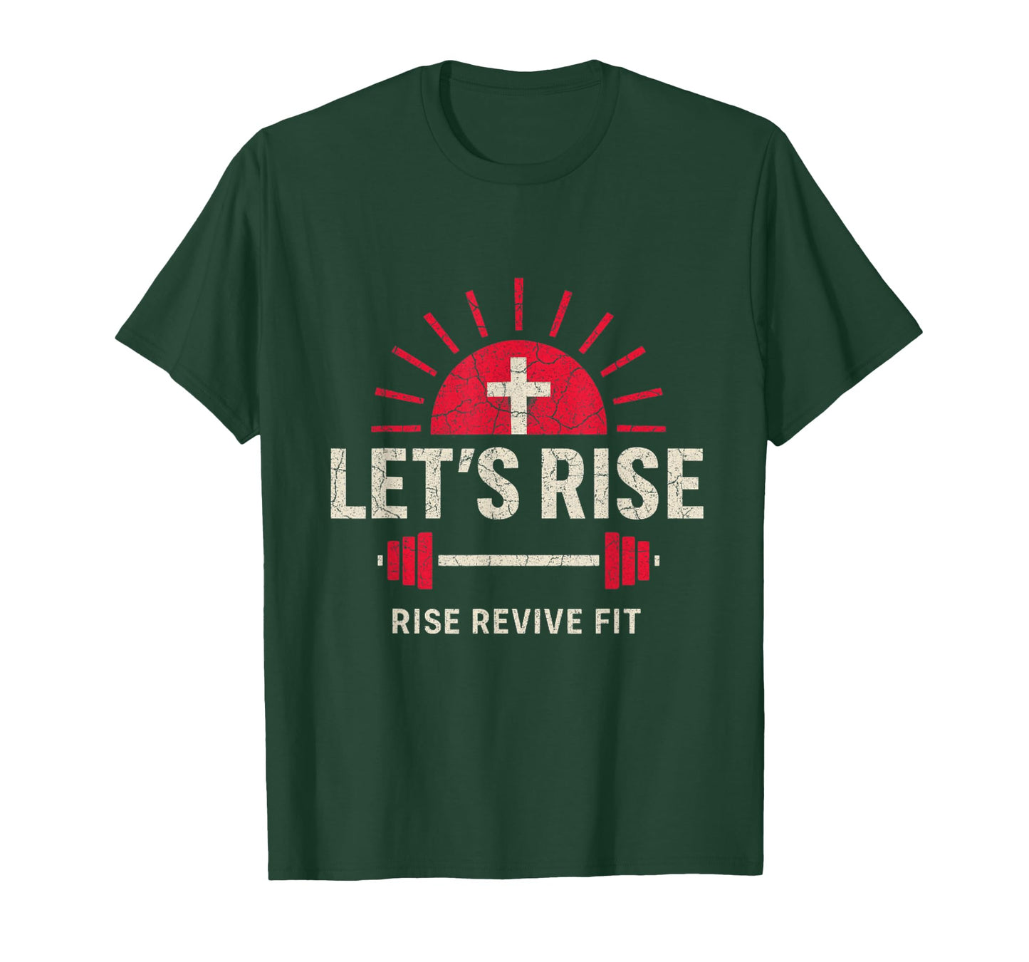 Let's Rise Christian Fitness Apparel T-Shirt