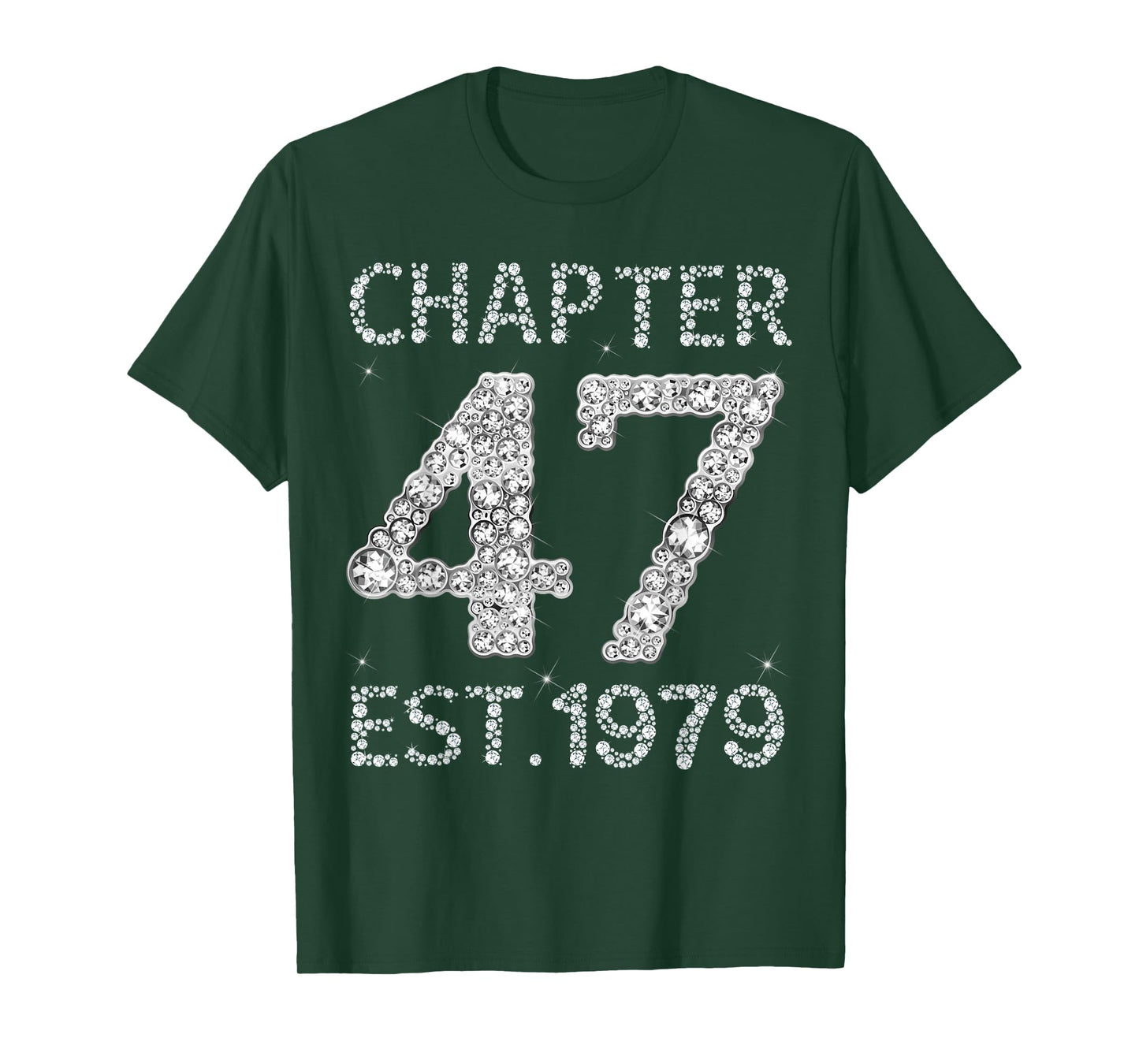 Chapter 47 EST 1979 Happy 47Th Birthday Gift for Him Her T-Shirt