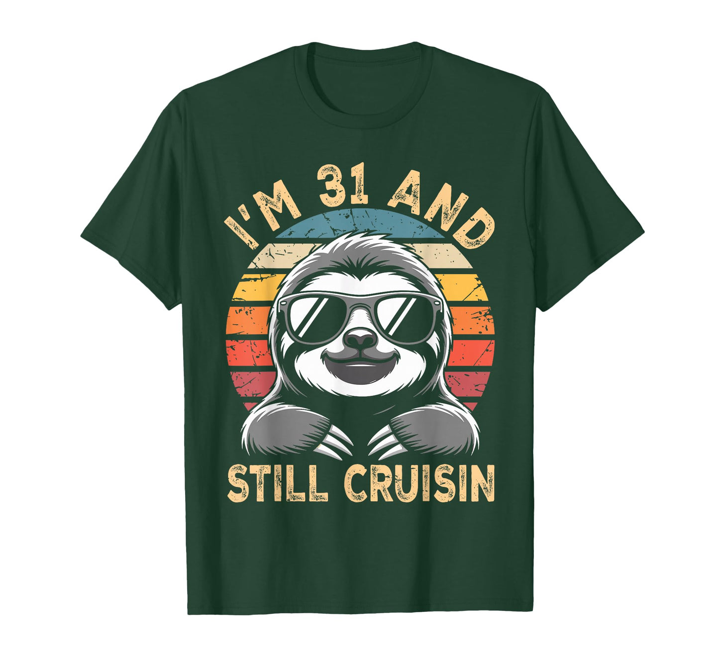 31 Birthday 31 Years I’M 31 and Still Cruisin Birthday T-Shirt
