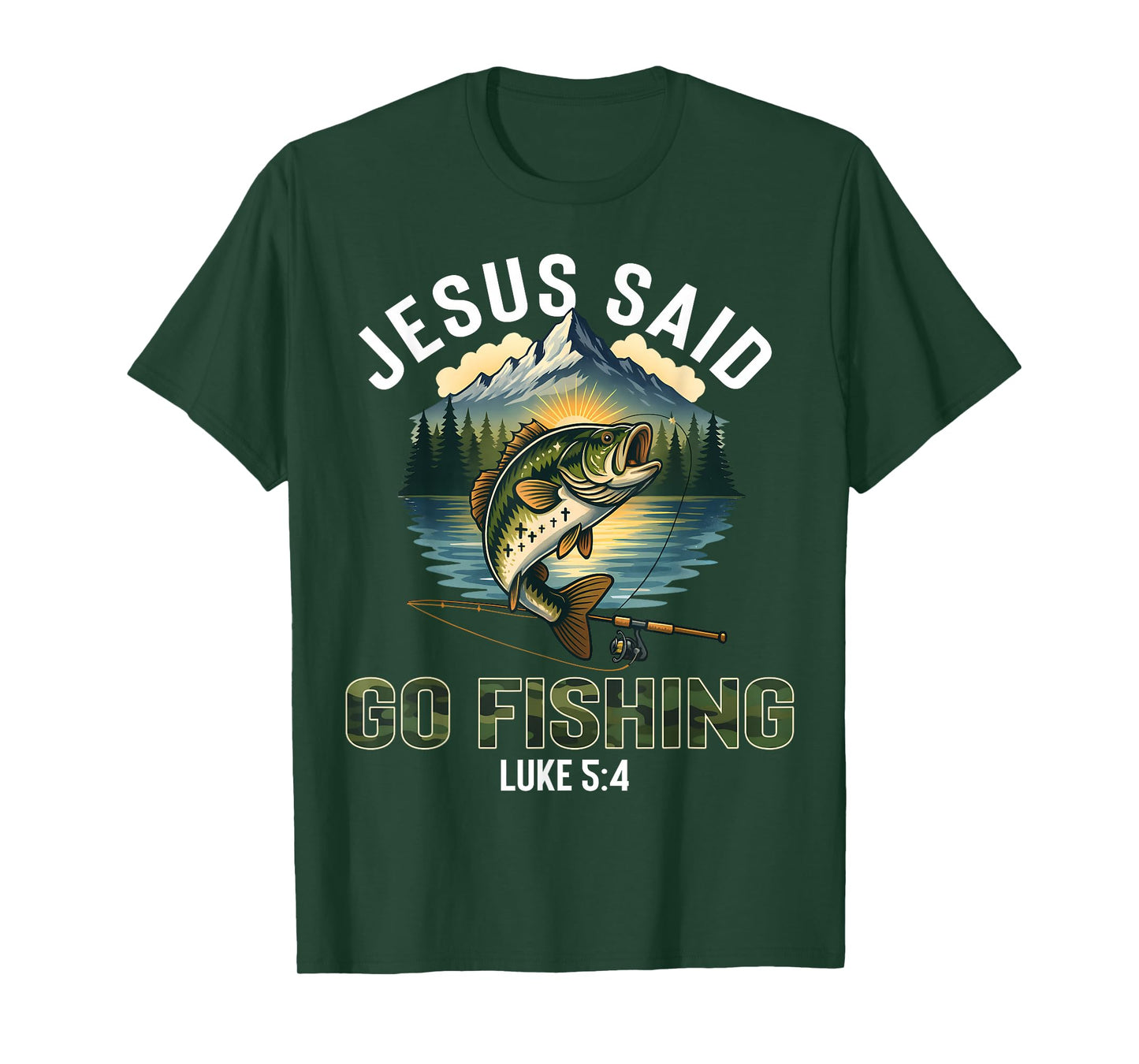Jesus Said Go Fishing Bible Verse Fisherman Christian Luke T-Shirt