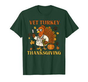 Funny Vet Turkey Thanksgiving Veterinary Tech Turkey Day Tee T-Shirt